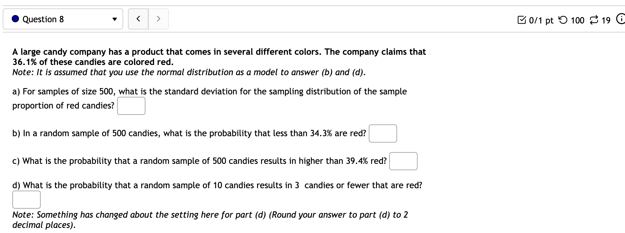 Solved Question 8 < > B0/1 pt 5 100 3 19 0 A large candy | Chegg.com