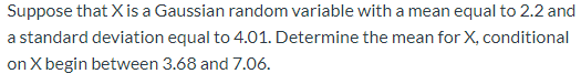 Solved Suppose that X is a Gaussian random variable with a | Chegg.com