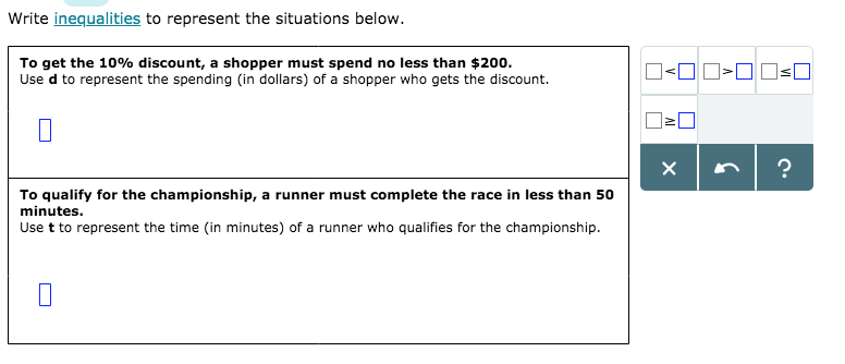 Solved Write inequalities to represent the situations below. | Chegg.com