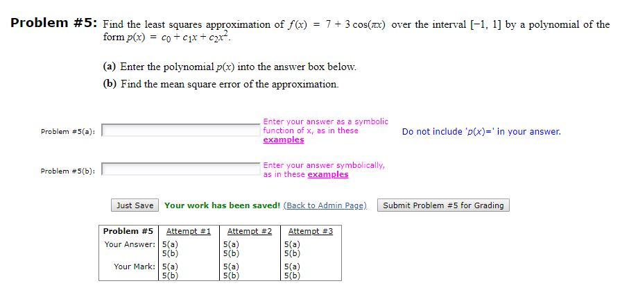 Solved Problem # 5: Find the least squares approximation of | Chegg.com