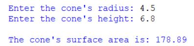 Solved in Python: The surface area of a cone is calculated | Chegg.com