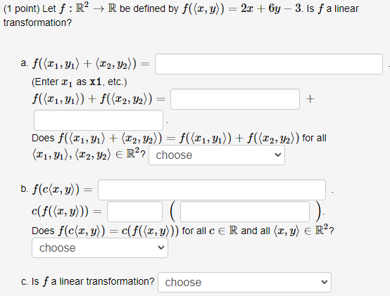 Solved (1 point) Let f:R2→R be defined by f( x,y )=2x+6y−3. | Chegg.com