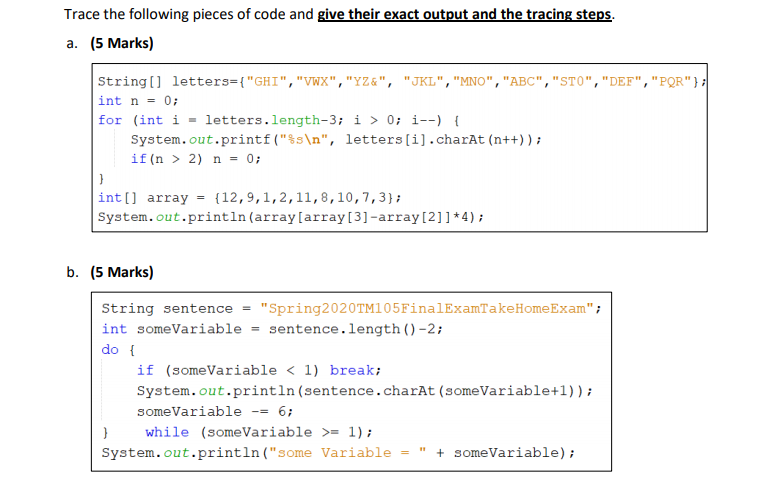 Solved Trace the following pieces of code and give their | Chegg.com