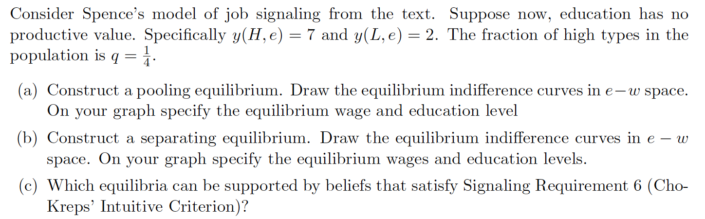 Consider Spence's model of job signaling from the | Chegg.com