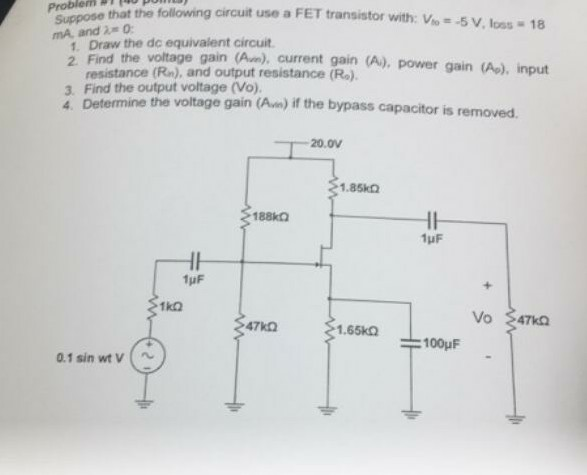 Solved that the following circuit use a FET transistor with: | Chegg.com