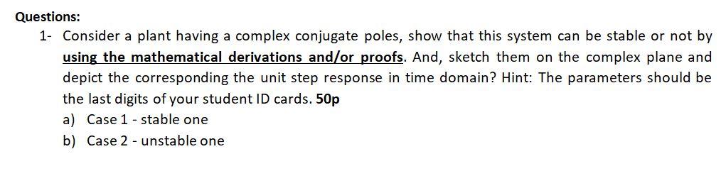 Solved Questions: 1- Consider a plant having a complex | Chegg.com