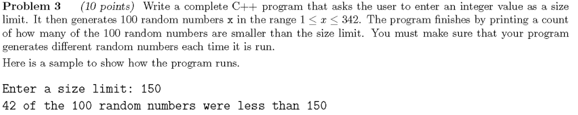 Solved Problem 3 (10 points) Write a complete C++ program | Chegg.com