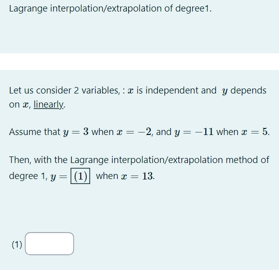 Solved Lagrange interpolation/extrapolation of degree1. ﻿Let | Chegg.com