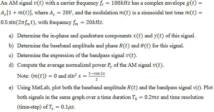 Solved An AM signal v(t) with a carrier frequency fc = | Chegg.com