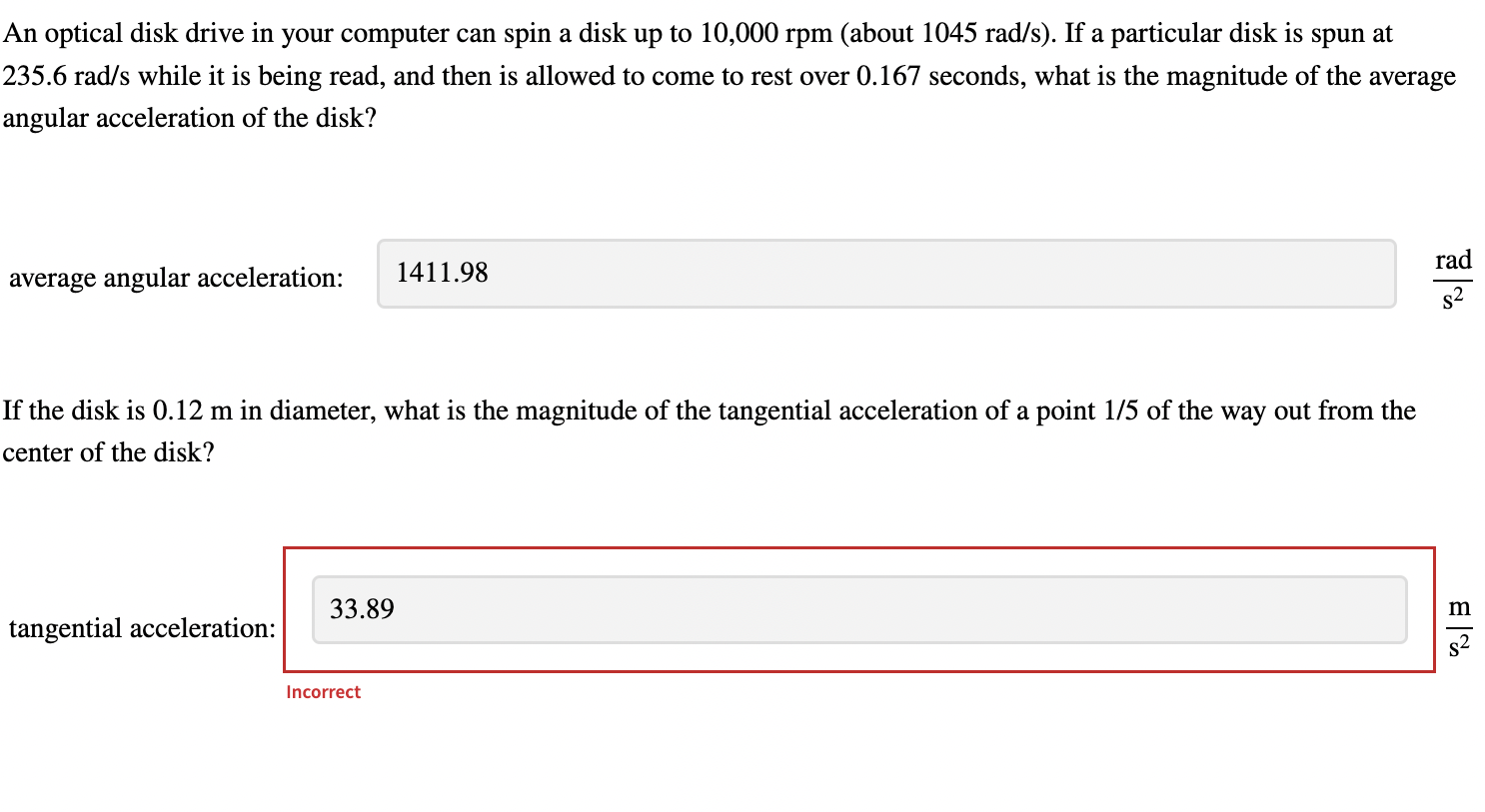 Solved An optical disk drive in your computer can spin a | Chegg.com