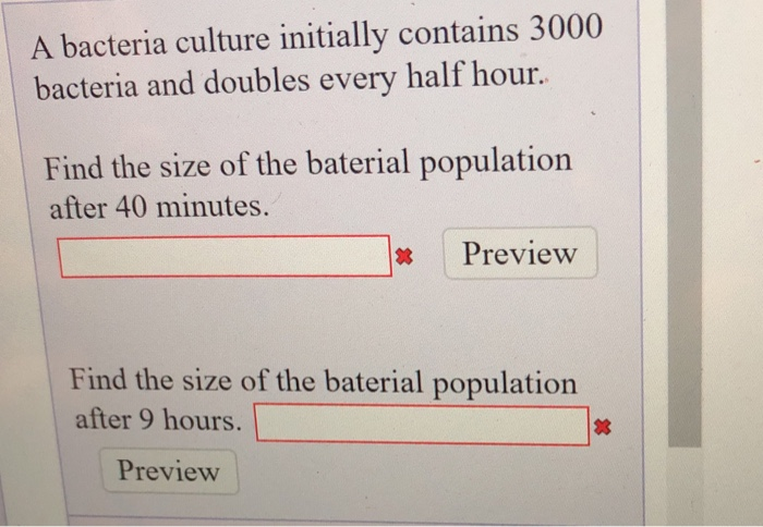 Solved A bacteria culture initially contains 3000 bacteria | Chegg.com