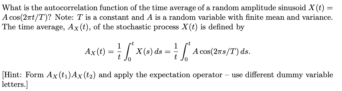 Solved What is the autocorrelation function of the time | Chegg.com