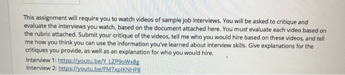 This assignment will require you to watch videos of | Chegg.com
