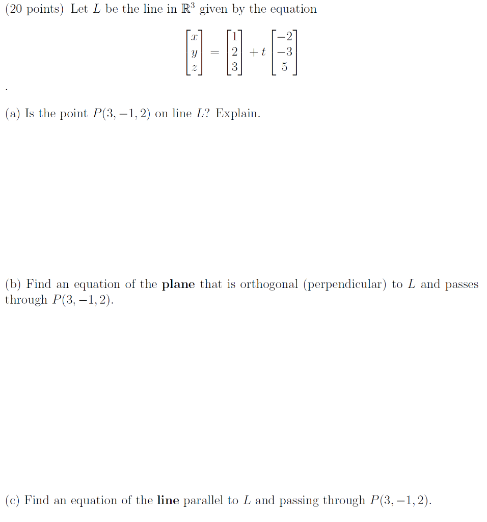 Points Let L Be The Line In Ru Given By The Chegg Com