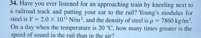 Solved 34. Have you ever listened for an approaching train | Chegg.com