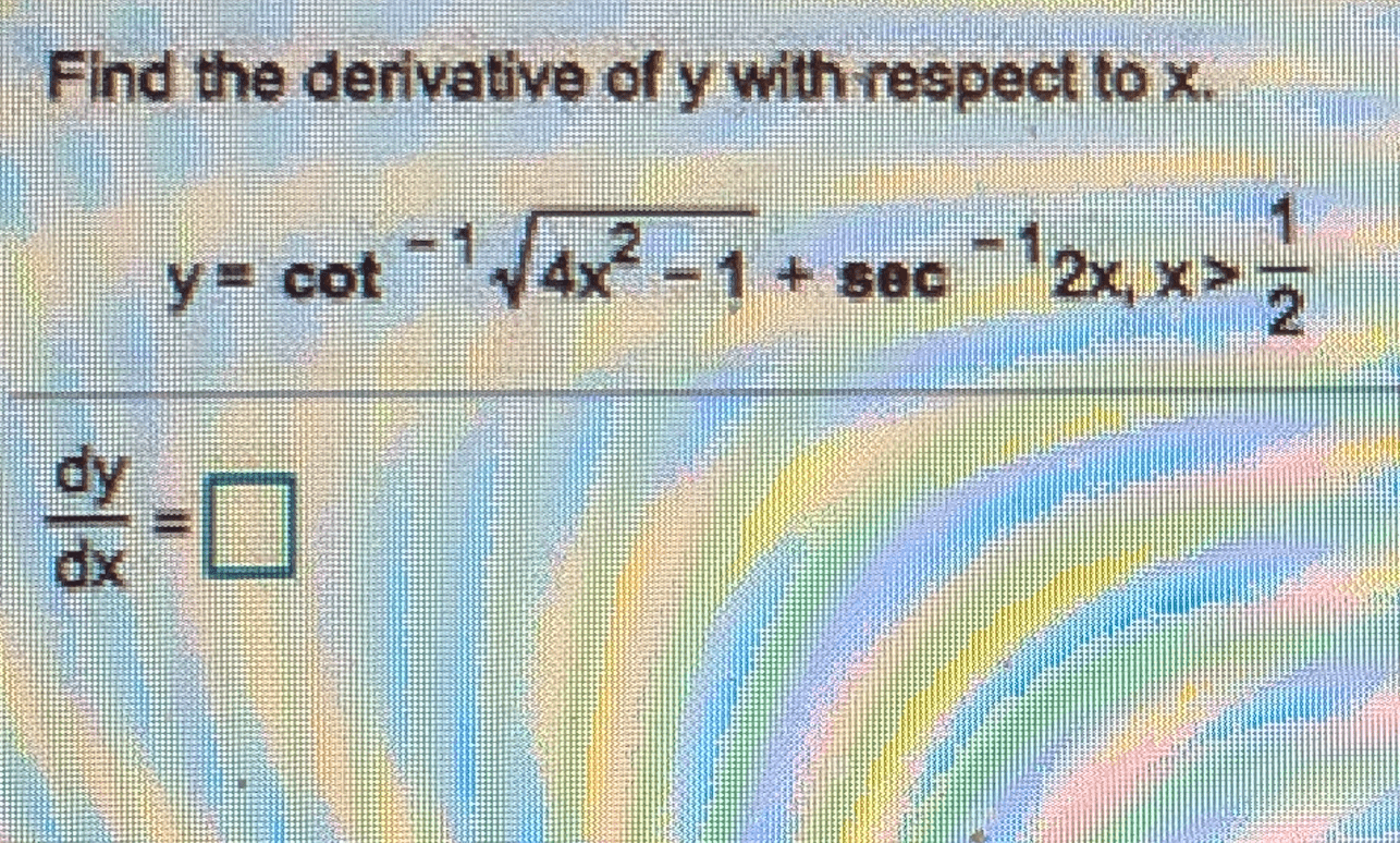 Solved Find the derivative of y with respect to x. | Chegg.com