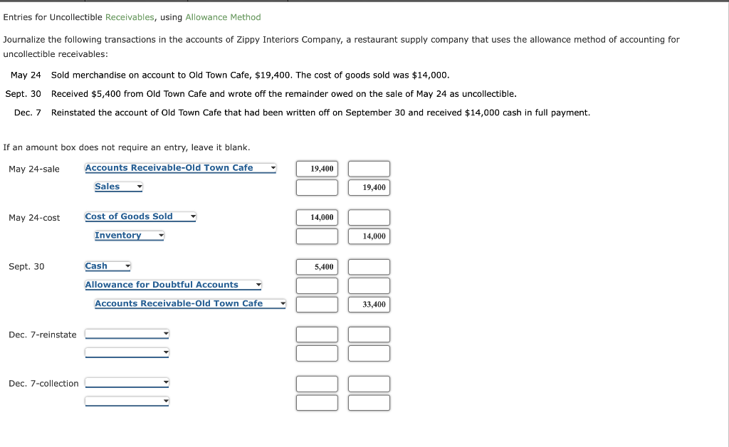 Solved Entries for Uncollectible Receivables, using | Chegg.com