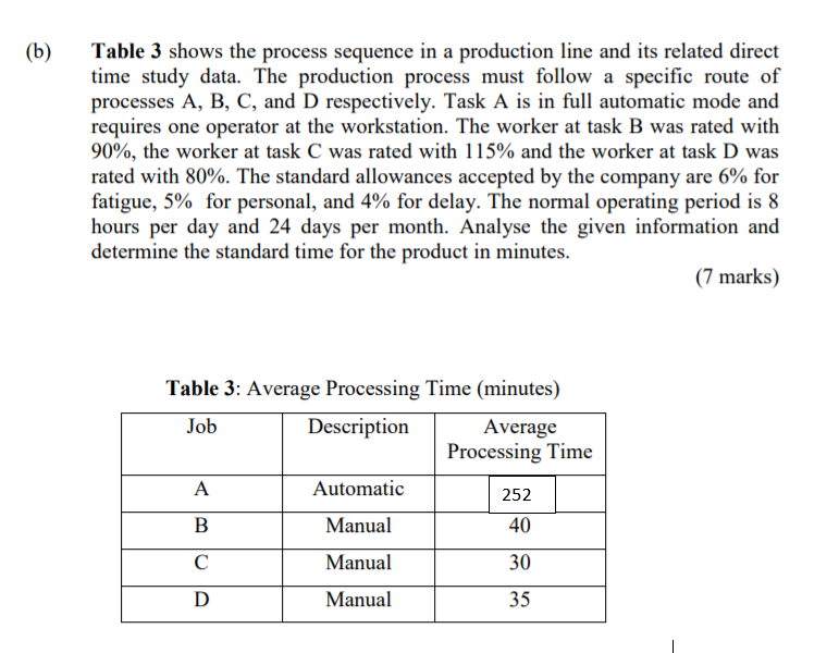Solved (b) Table 3 shows the process sequence in a | Chegg.com