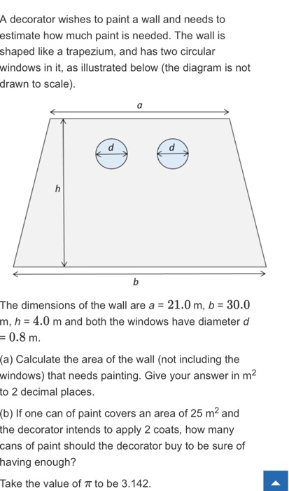 Solved Want To Find Out The Area Of Wall And Number Of Cans