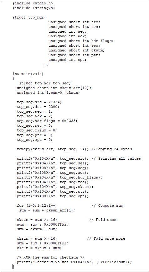 #include <stdio.h> #include <string.h> struct tcp_hdr { unsigned short int src; unsigned short int des; unsigned int seq; uns