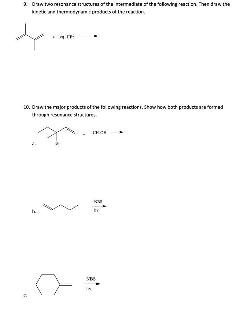 Solved 9. Draw two resonance structures of the intermediate | Chegg.com