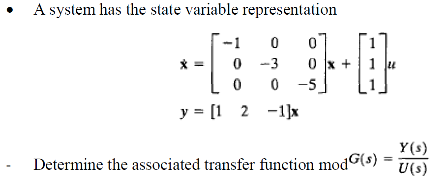 Solved . A system has the state variable representation -1 0 | Chegg.com