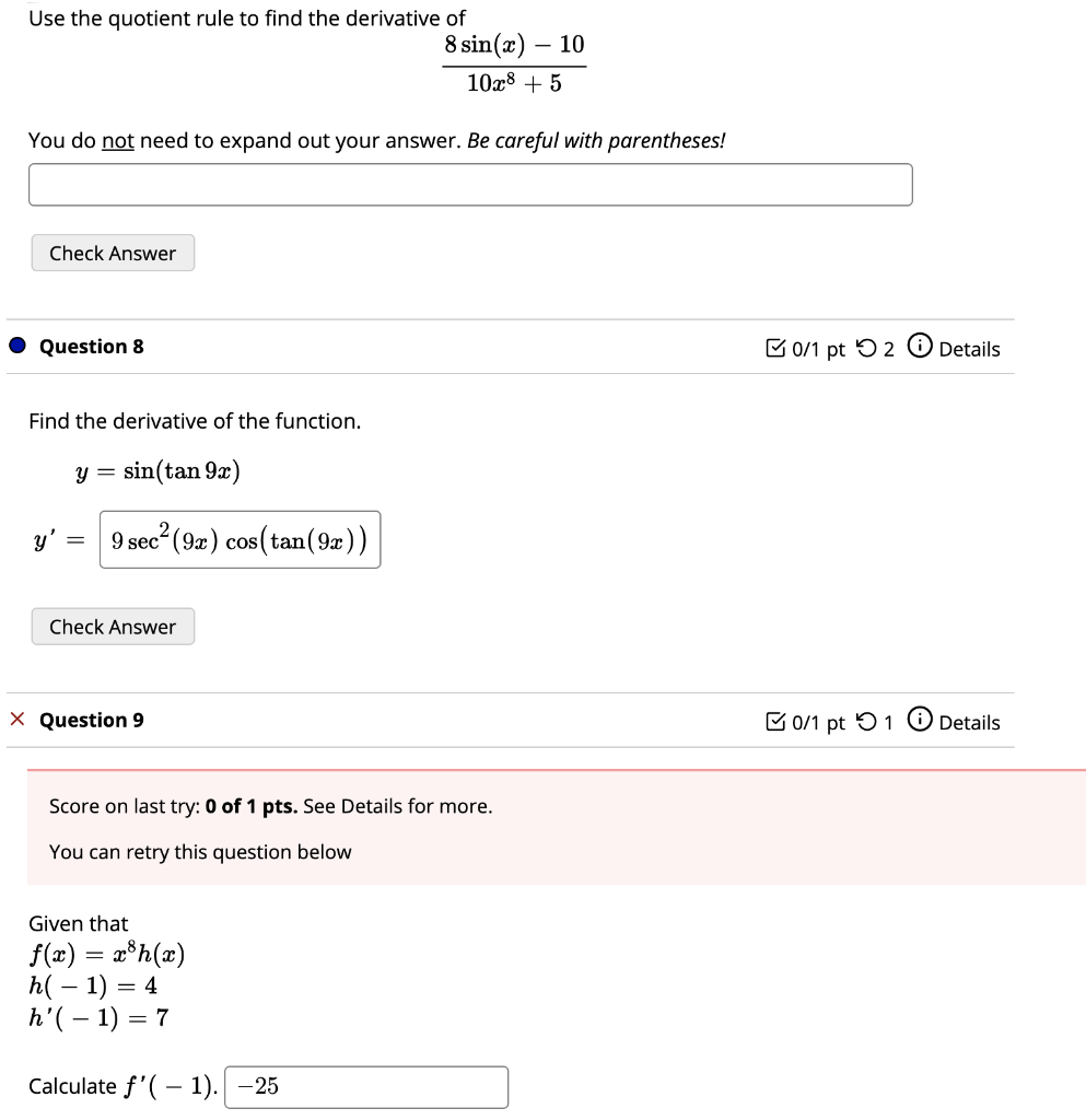 Solved Use the quotient rule to find the derivative of 8 | Chegg.com