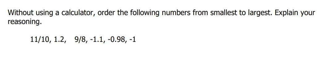 Solved Without using a calculator, order the following | Chegg.com
