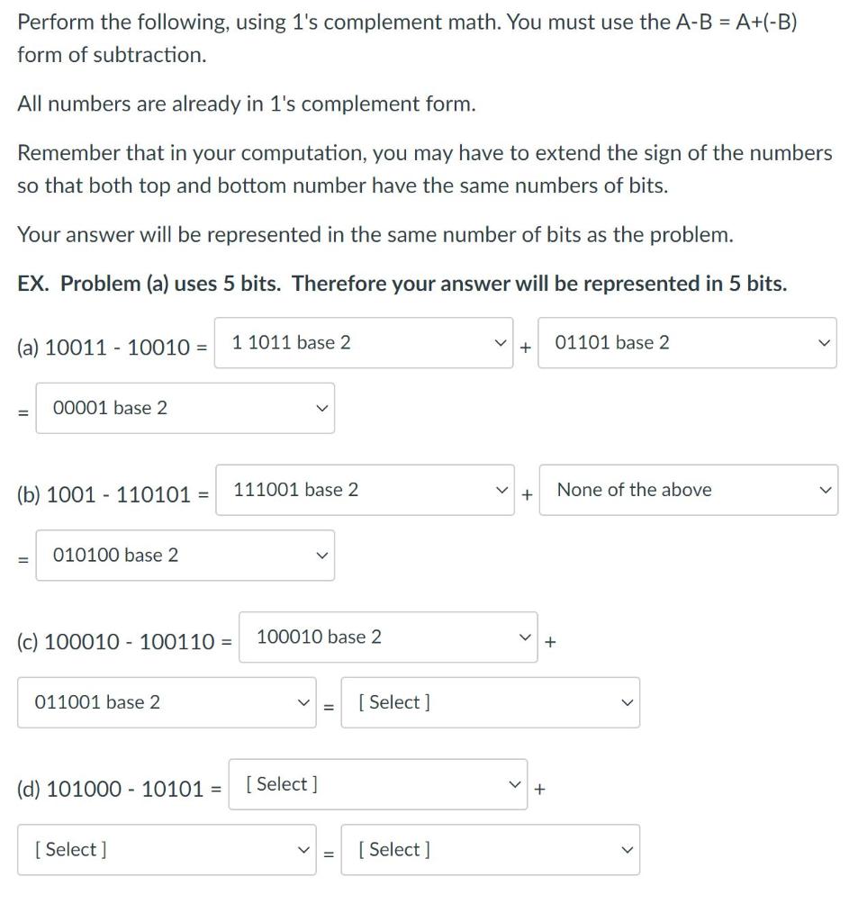 Solved Perform the following, using 1 's complement math. | Chegg.com