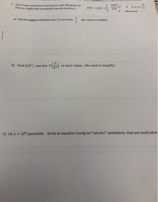 Solved 1. Let X have continuous distribution with PDF given | Chegg.com