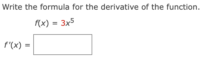 Solved Write the formula for the derivative of the function. | Chegg.com