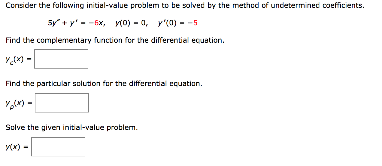 Solved Consider The Following Initial-value Problem To Be | Chegg.com