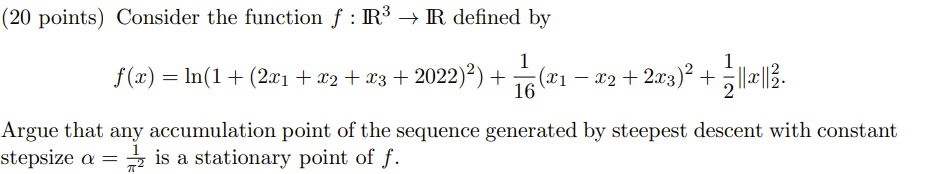 Solved (20 points) Consider the function f : R3 → R defined | Chegg.com