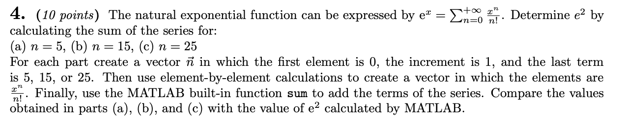 Solved IN MATLAB MATLAB MATLAB.All commands should be | Chegg.com