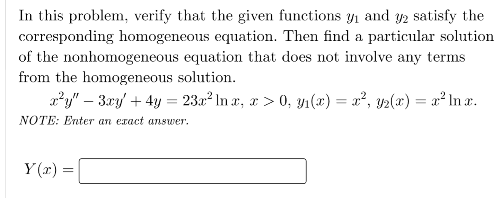 Solved In this problem, verify that the given functions y₁ | Chegg.com