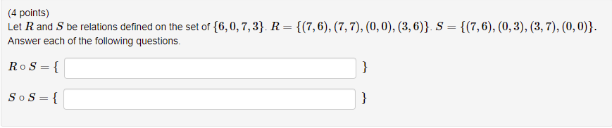 Solved (4 points) Let R and S be relations defined on the | Chegg.com