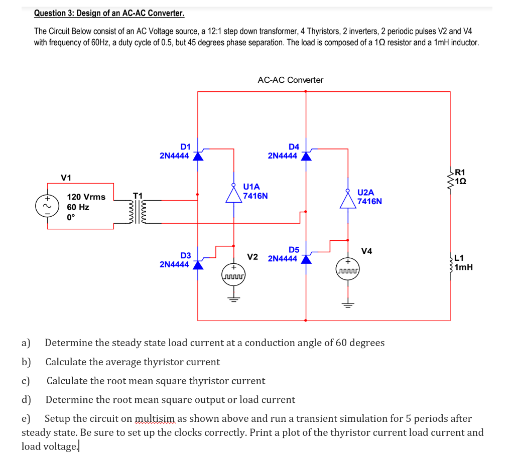 Question 3: Design of an AC-AC Converter The Circuit | Chegg.com