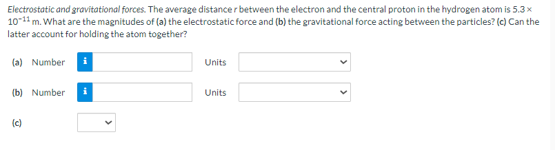 Solved Electrostatic and gravitational forces. The average | Chegg.com