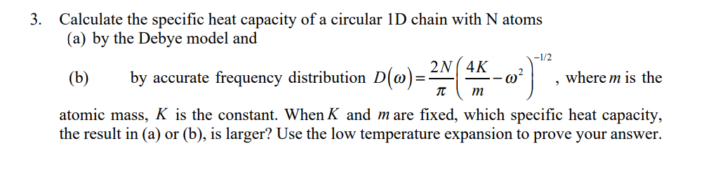 Solved Calculate the specific heat capacity of a circular 1D | Chegg.com