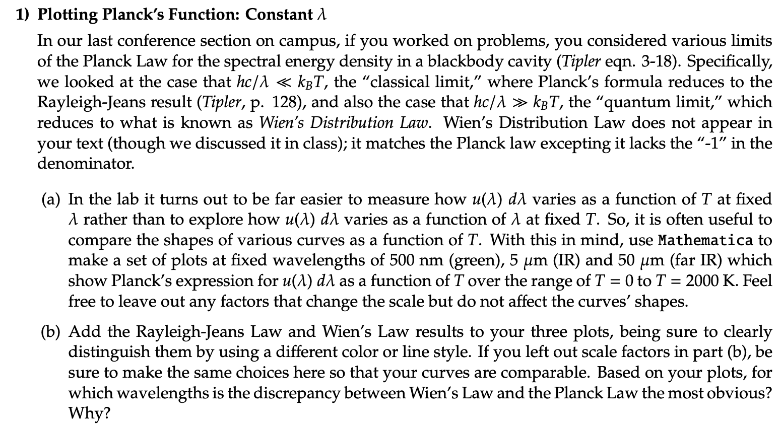 Solved 1) Plotting Planck's Function: Constant 1 In our last | Chegg.com