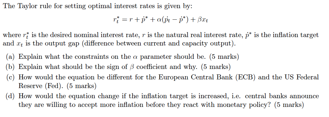 Solved The Taylor rule for setting optimal interest rates is | Chegg.com