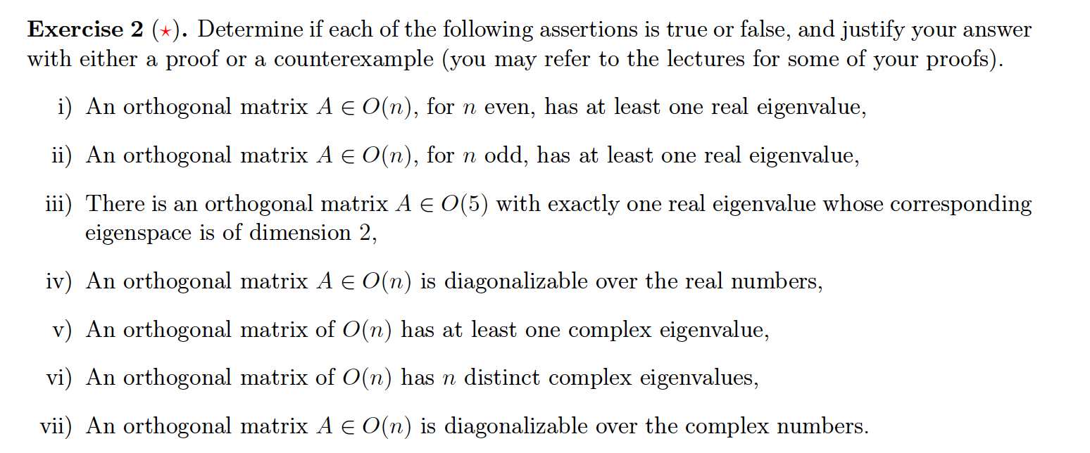 Solved Exercise 2 (*). Determine if each of the following | Chegg.com