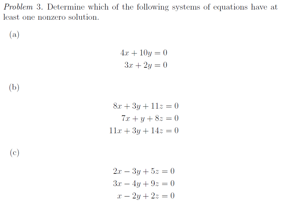 Solved Problem 3. Determine which of the following systems | Chegg.com