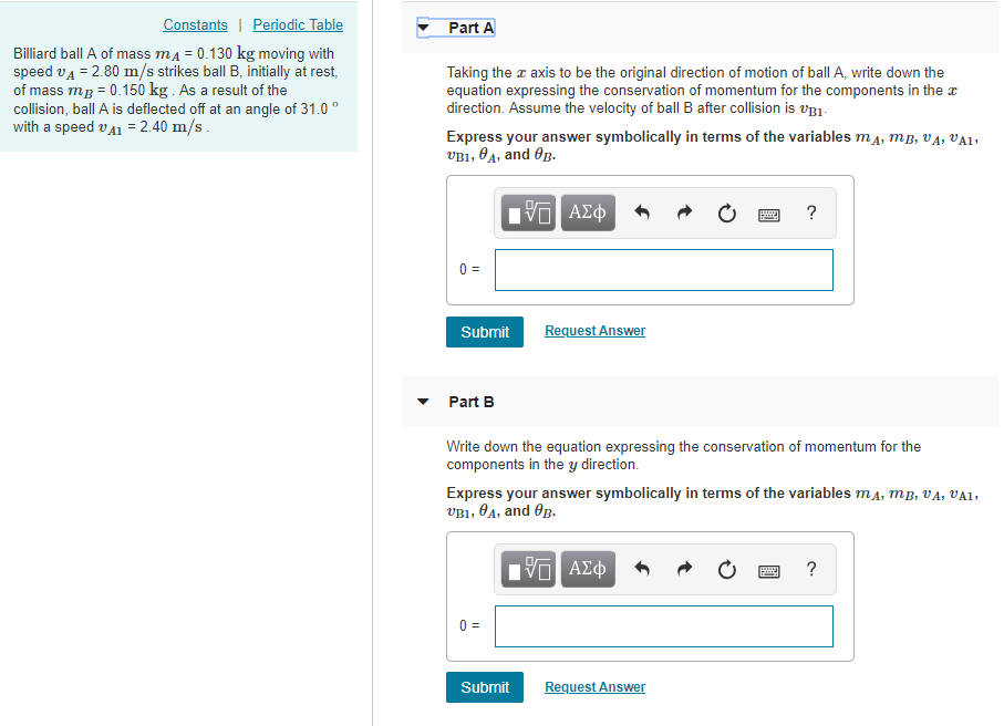 Solved Billiard ball A of mass mA = 0.130 kg moving with