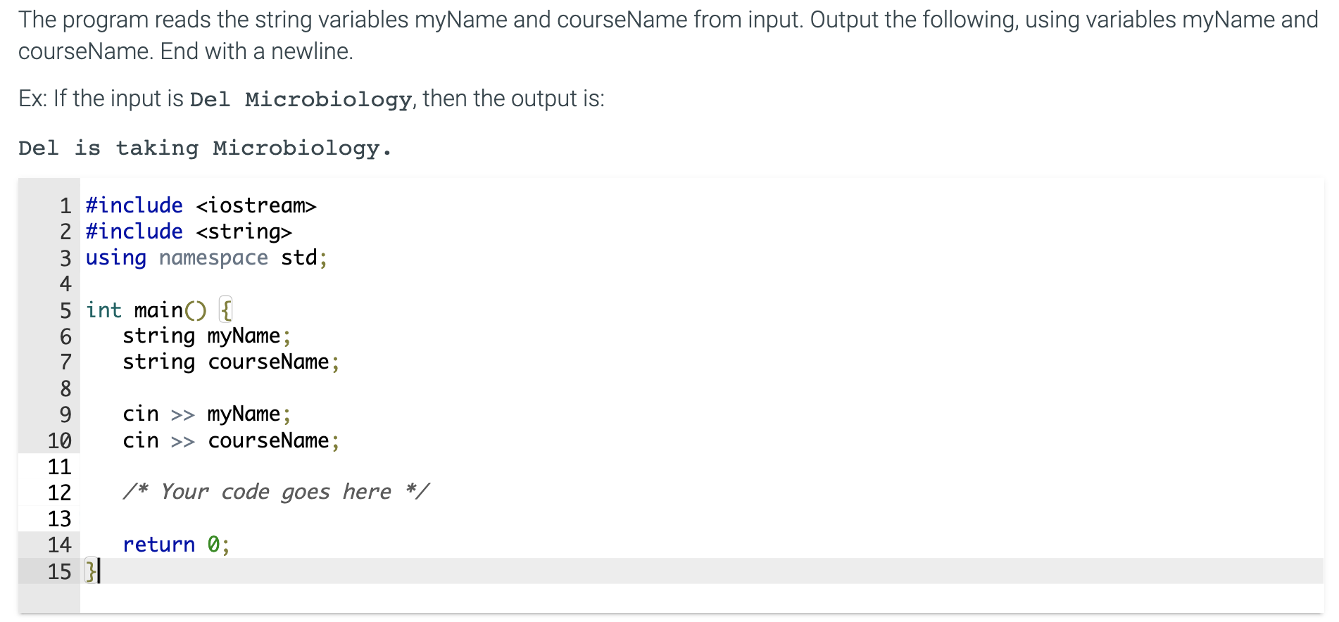 Solved The Program Reads The String Variables MyName And | Chegg.com