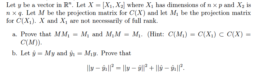 Solved Let Y Be A Vector In R Let X X1 X2 Where X1 Chegg Com