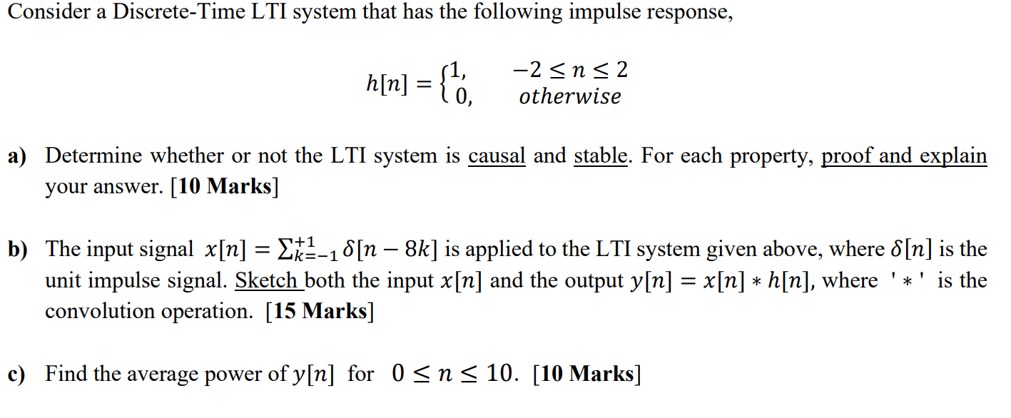 Solved Consider a Discrete-Time LTI system that has the | Chegg.com