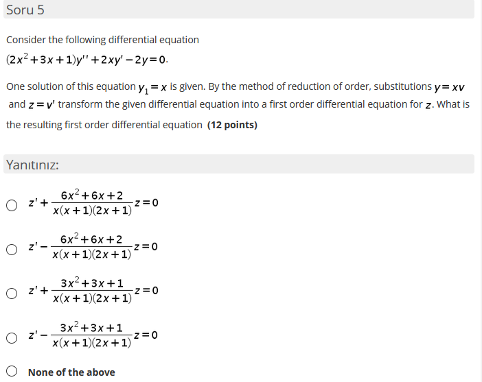 Solved Soru 5 Consider The Following Differential Equation Chegg Com