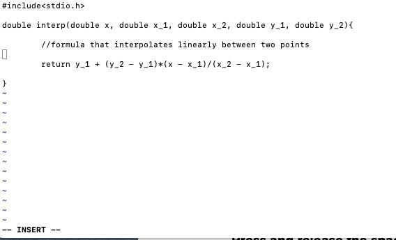 Solved #include double interp(double x, double x_1, double | Chegg.com
