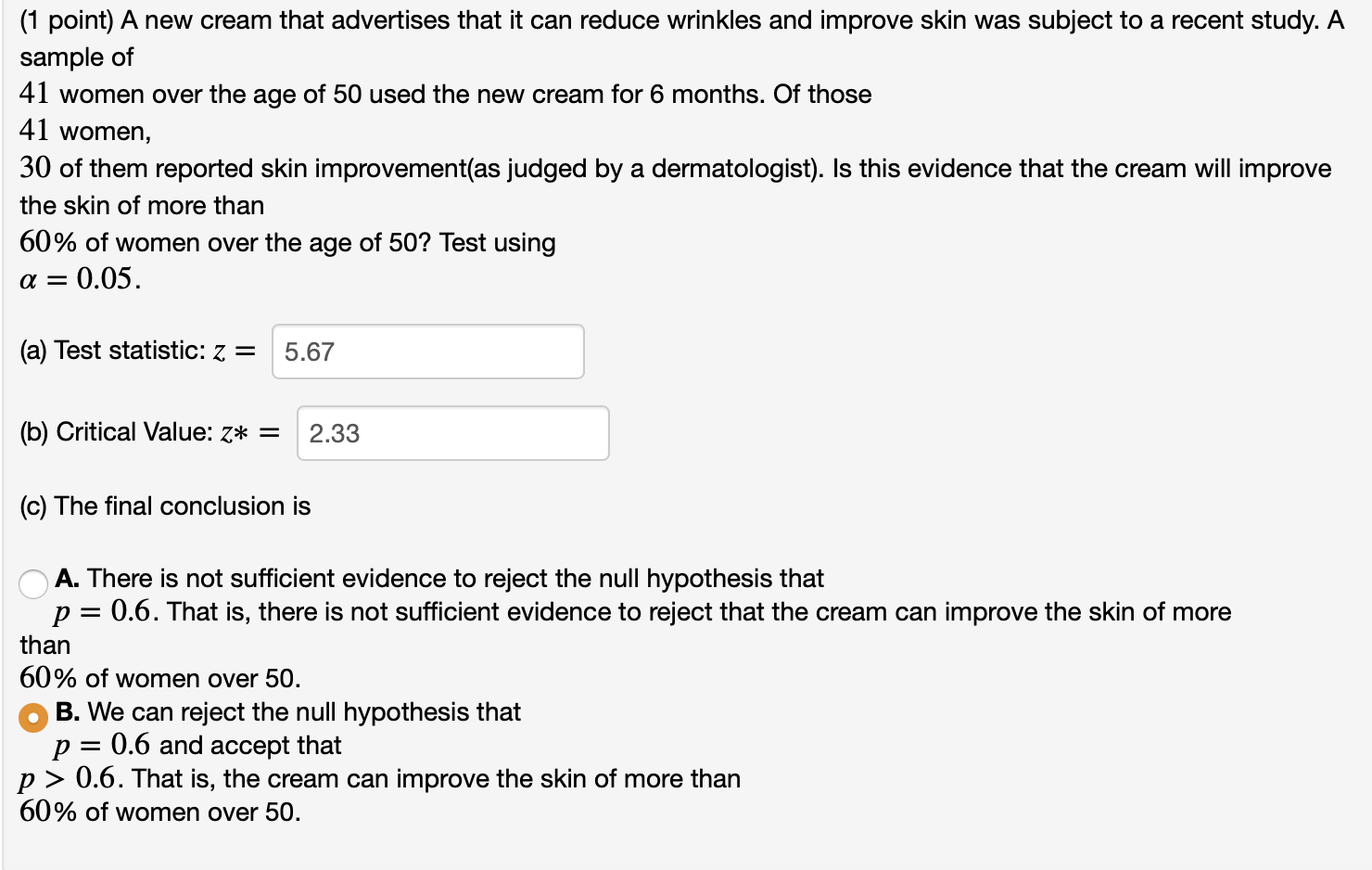 Solved (1 point) A new cream that advertises that it can | Chegg.com